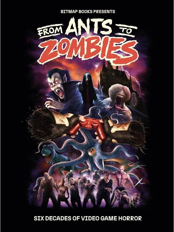 Bitmap Books From Ants to Zombies: Six Decades Of Video Game Horror - Diilimurkku